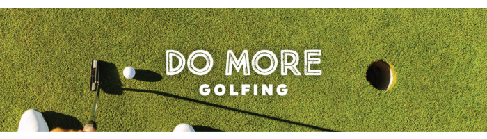 Do More Golfing 700x200 Banner